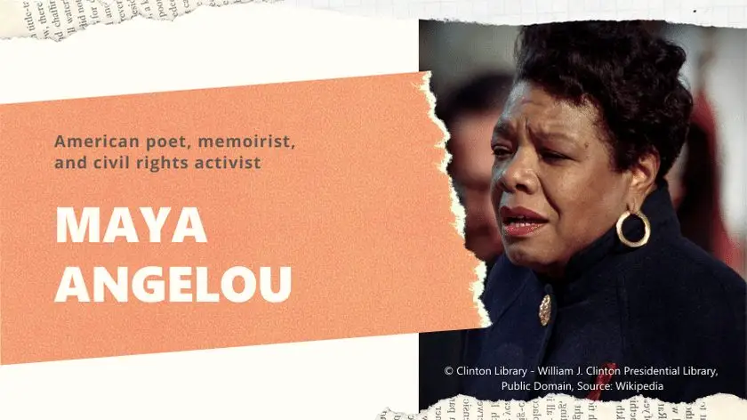 Maya Angelou