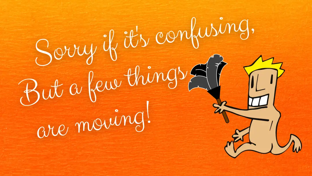 Pardon Our Shifting Product Locations